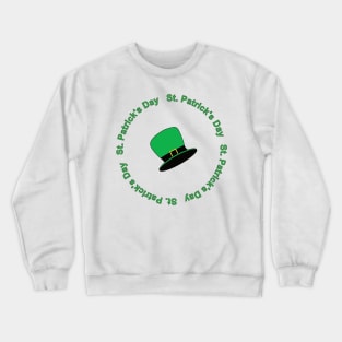 Green hat to celebrate saint patrick's day Crewneck Sweatshirt